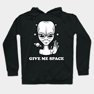 Give Me Space Hoodie